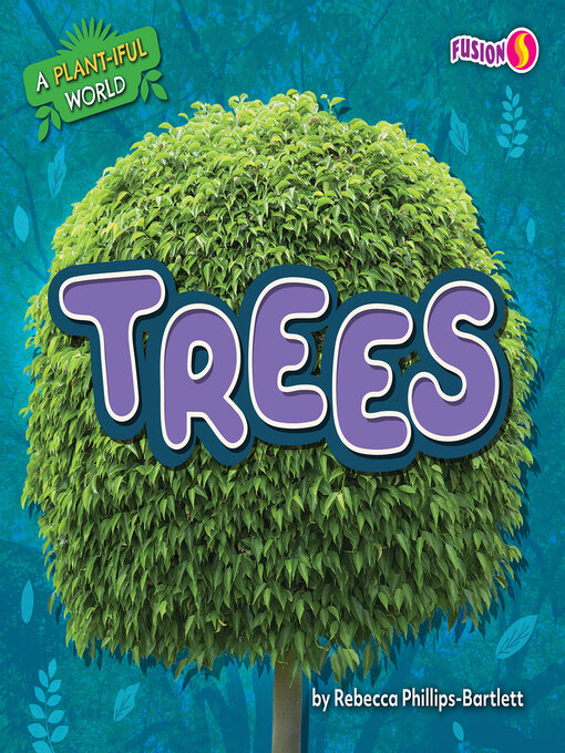 Title details for Trees by Rebecca Phillips-Bartlett - Available